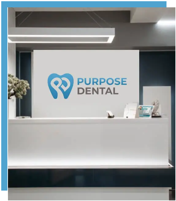 Purpose Dental